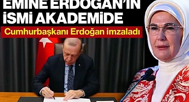 Cumhurbaşkanı Erdoğan İmzaladı: Ege Üniversitesi'nde Emine Erdoğan Enstitüsü Kuruldu