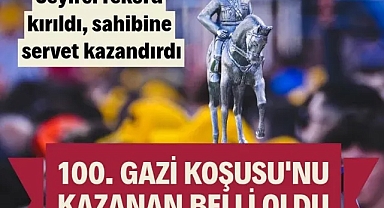 100. Gazi Koşusu'nu kazanan belli oldu: Sahibine servet kazandırdı