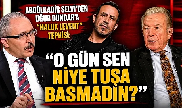 Abdülkadir Selvi'den Uğur Dündar'a "Haluk Levent" tepkisi: "O gün sen niye tuşa basmadın?"
