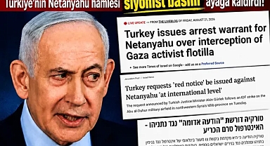 İsrail'de manşet kırmızı bülten! Türkiye'nin Netanyahu hamlesi İsrail basınını ayağa kaldırdı