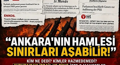 Terörsüz Türkiye yasası dünya basınında: Reuters ve FT tarihi adımı öne çıkardı, Avrupa ve İsrail cephesinde rahatsızlık öne çıktı